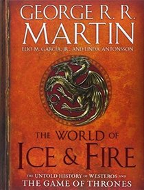 The World of Ice and Fire