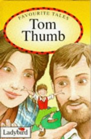 Tom Thumb (Favourite Tales)