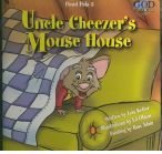 Uncle Cheezer's Mouse House (Puppet Buddy Books)