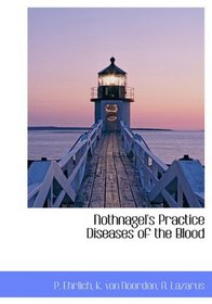 Nothnagel's Practice Diseases of the Blood