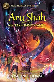 Aru Shah and the Nectar of Immortality (Pandava, Bk 5)