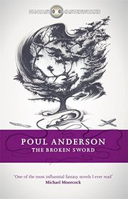 The Broken Sword (Fantasy Masterworks)