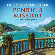 Penric's Mission: Library Edition (Penric & Desdemona)
