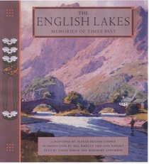 The English Lakes (Memories of Times Past)