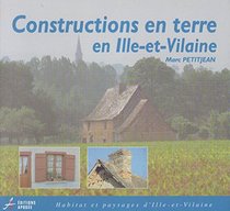 Constructions en terre en Ille-et-Vilaine (Collection Habitat et paysages d'Ille-et-Vilaine) (French Edition)