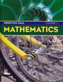 Prentice Hall Mathematics: Course 2