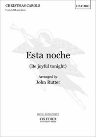 Esta Noche (Be Joyful Tonight): Vocal Score