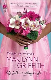 Made of Honor (Sassy Sistahood, Bk 1)