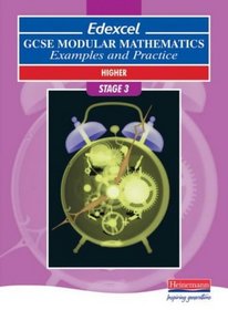 Edexcel GCSE Modular Mathematics: Higher Stage 3 Examples and Practice (Edexcel GCSE Mathematics)