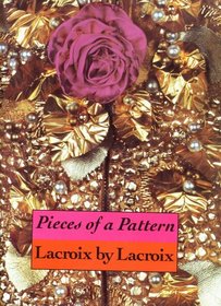 Pieces of a Pattern: Lacroix