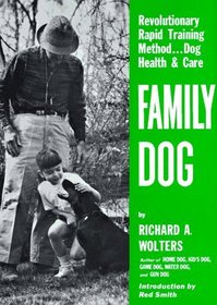 Family Dog: Revolutionary Rapid Training Method... Dog Health  Care