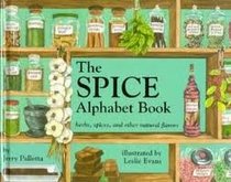 Spice Alphabet Book (Jerry Pallotta's Alphabet Books)