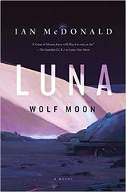 Luna: Wolf Moon: A Novel