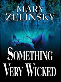 Something Very Wicked (Five Star Expressions)