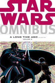 Star Wars Omnibus: a Long Time Ago. . . .