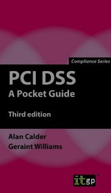 PCI DSS a Pocket Guide (Compliance)