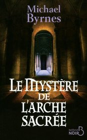 Le mystère de l'arche sacrée (French Edition)