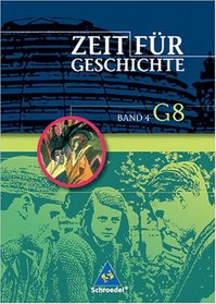 Zeit fr Geschichte 4. G8. Schlerband
