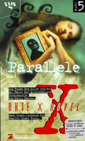 Akte X Novel 5 - Parallele