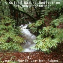 A Guided Nature Meditation for New Beginnings (Audio CD)