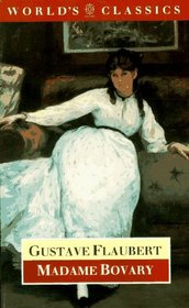 Madame Bovary : Life in a Country Town