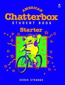 American Chatterbox Starter: Student Book (Oxford American English)