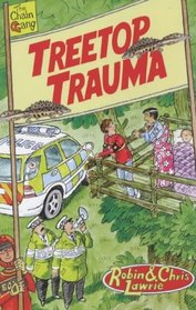 Treetop Trauma (Chain Gang)