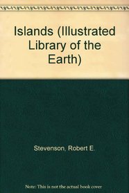 Islands (Illustrated Library of the Earth)