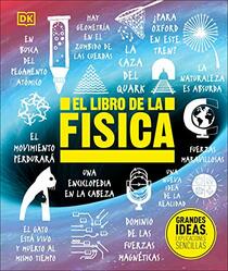 El libro de las fsica (Big Ideas) (Spanish Edition)