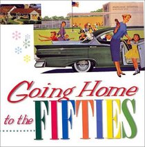 Going Home to the Fifties