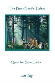 The Bear Bard's Tales: Quest for Bear Santa