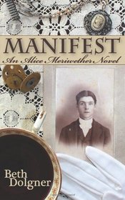 Manifest: An Alice Meriwether Novel