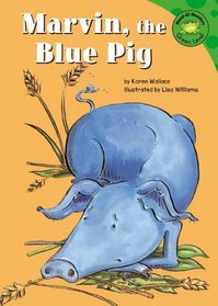Marvin, the Blue Pig (Read-It! Readers)