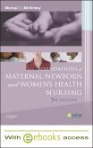 Foundations of Maternal-Newborn & Women's Health Nursing - Text and E-Book Package