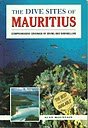 The Dive Sites of Mauritius (Dive Sites of the World)