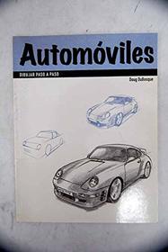 Automoviles - Dibujar Paso a Paso (Spanish Edition)