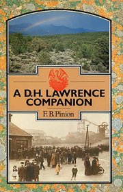 D.H. Lawrence Companion: Life, Thought, and Works