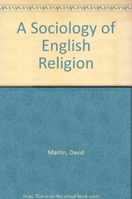 A Sociology of English Religion