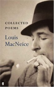 Louis MacNeice: Collected Poems