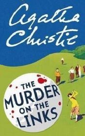 The Murder on the Links (Hercule Poirot, Bk 2) (Large Print)