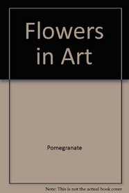 Flowers in Art