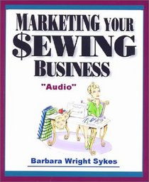 Marketing Your Sewing Business