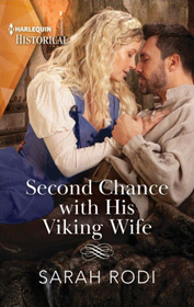 Second Chance with His Viking Wife (Harlequin Historical, No 1753)