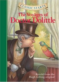 Classic Starts: The Voyages of Doctor Dolittle (Classic Starts Series)