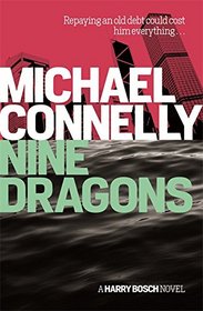 Nine Dragons (Harry Bosch, Bk 14)