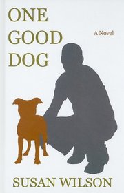 One Good Dog (Large Print)