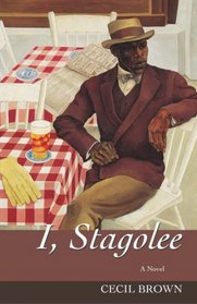 I, Stagolee: A Novel