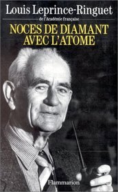 Noces de diamant avec l'atome (French Edition)
