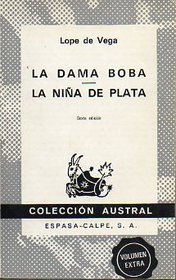 La Dama Boba (Coleccion austral ; no. 574) (Spanish Edition)