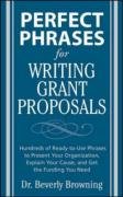 Perfect Phrases for Writing Grant Proposals (Perfect Phrases)